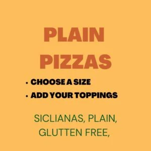 PLAIN PIZZAS